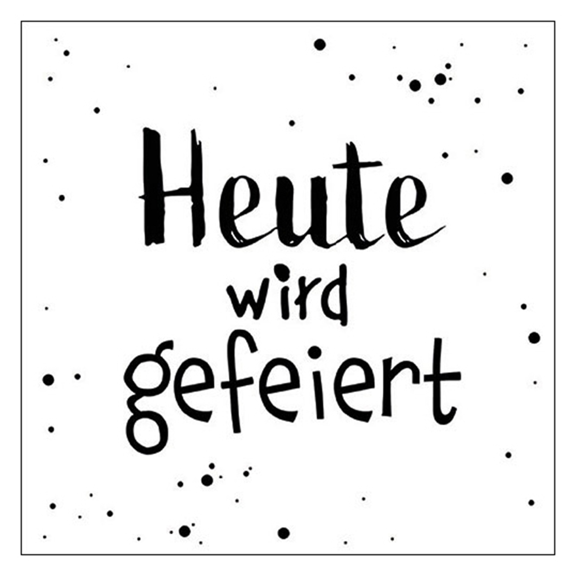 20 Servietten "Heute wird gefeiert"